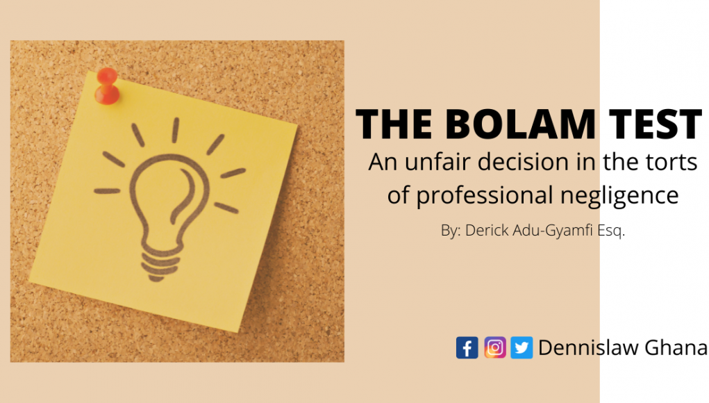 The Bolam Test: An unfair decision in the torts of professional negligence
