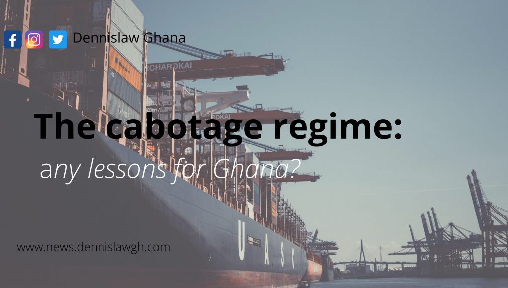 The cabotage regime: Any lessons for Ghana?