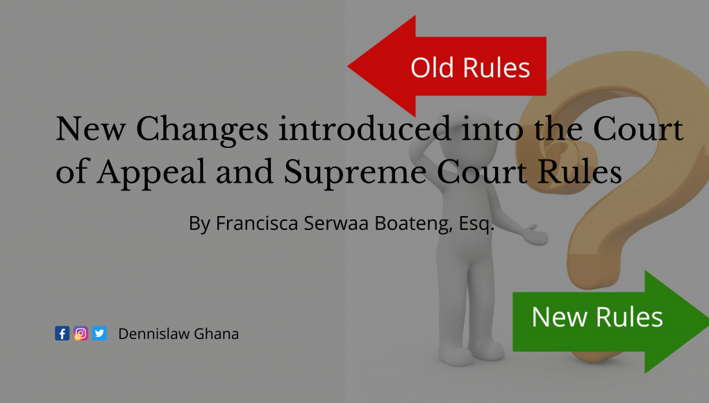 For better or for worse? New Changes introduced into the Court of Appeal and Supreme Court Rules
